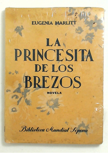 Princesita De Los Brezos, La - Marlitt, Eugenia