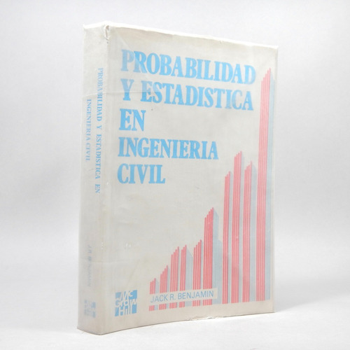 Probabilidad Y Estadística En Ingeniería Civil Graw Hill Bk1