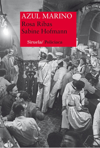 Azul Marino, De Hofmann, Sabine. Editorial Siruela, Tapa Blanda En Español
