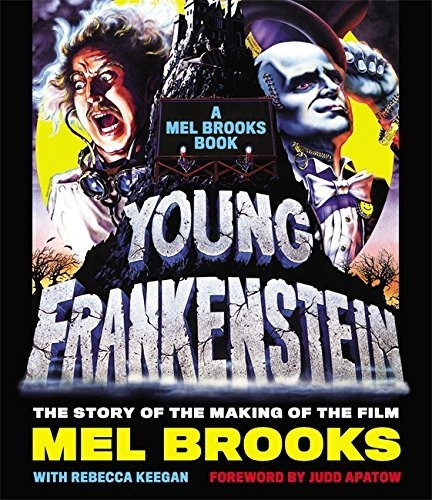 Book : Young Frankenstein The Story Of The Making Of The...