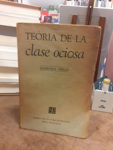 Teoria De La Clase Ociosa