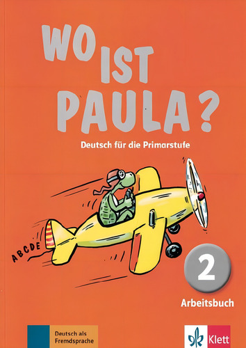 Wo Ist Paula? 2 Arbeitsbuch Mit Cd-rom: Wo Ist Paula? 2 Arbeitsbuch Mit Cd-rom, De Endt, Ernst. Editora Klett & Macmillan Br, Capa Mole, Edição 2 Em Alemão, 2017