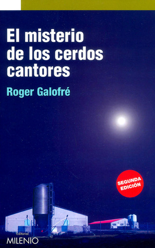 El Misterio De Los Cerdos Cantores, De Roger Galofré. Editorial Ediciones Gaviota, Tapa Blanda, Edición 2014 En Español