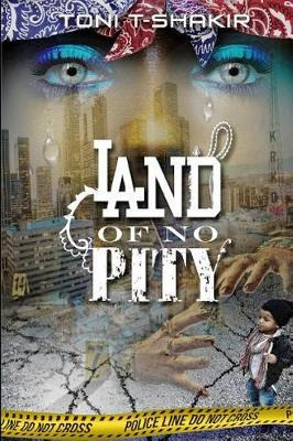 Libro Land Of No Pity - Toni T-shakir
