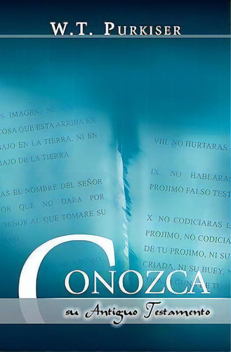 Conozca Su Antiguo Testamento (spanish, De Ralph Earle. Editorial Casa Nazarena De Publicaciones, Tapa Blanda En Español