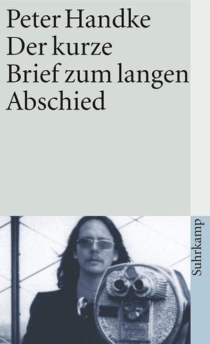 Der Kurze Brief Zum Langen Abschied - Peter Handke