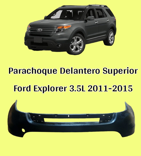 Parachoque Delantero Original Explorer 2011 2012 2013 14 15 
