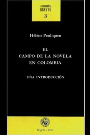 Libro El Campo De La Novela Colombiana