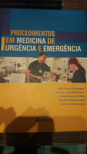 Procedimentos Em Medicina De Urgência E Emergência
