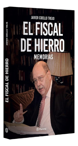 El Fiscal De Hierro. Memorias