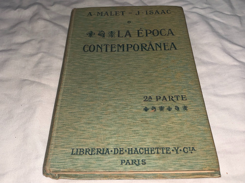 La Epoca Contemporanea - Malet, Isaac - Hachette