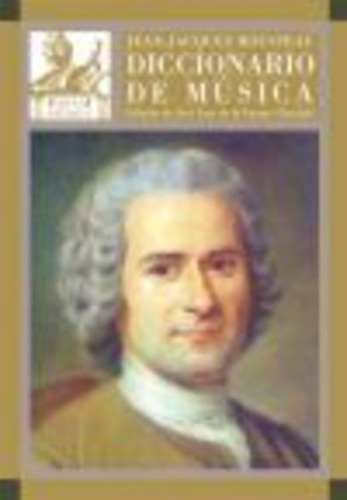 Diccionario De Música, Rousseau, Ed. Akal