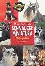 Manual Practico Del Schnauzer Miniatura