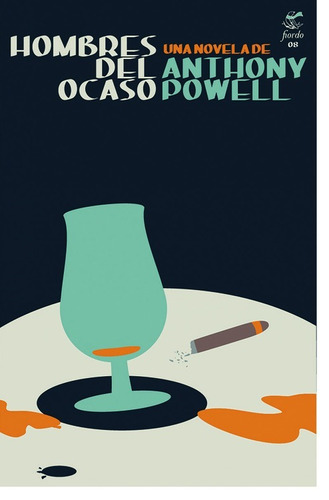 Hombres Del Ocaso - Anthony Powell