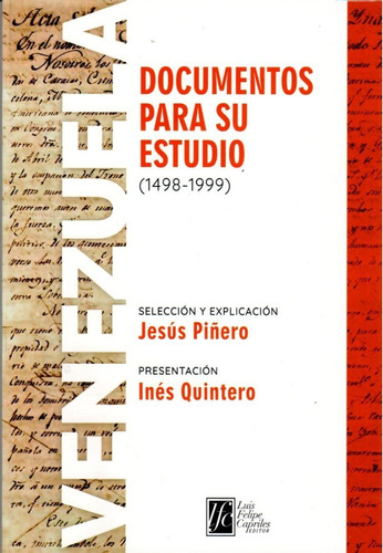 Venezuela: Documentos Para Su Estudio