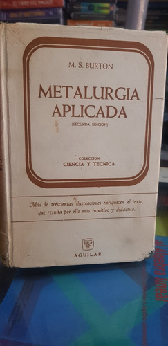 Libro Metalurgia Aplicada (m.s. Burton)