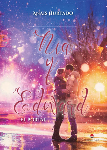 Libro: Nia Y Edward: El Portal (edición En Español)