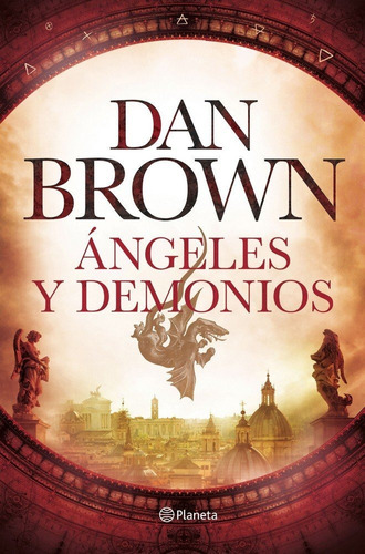 Libro: Ángeles Y Demonios. Brown, Dan. Planeta