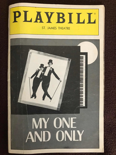 Playbill: St. James Theatre- My One And Only- 1984 Broadway