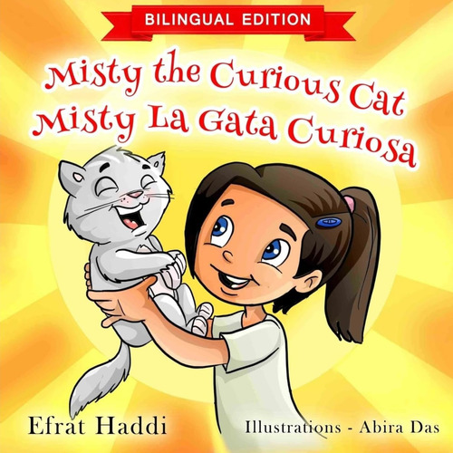 Libro: Misty The Curious Cat Misty La Gata Curiosa (bilingua