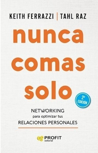 Libro Nunca Comas Solo. De Keith Ferrazzi