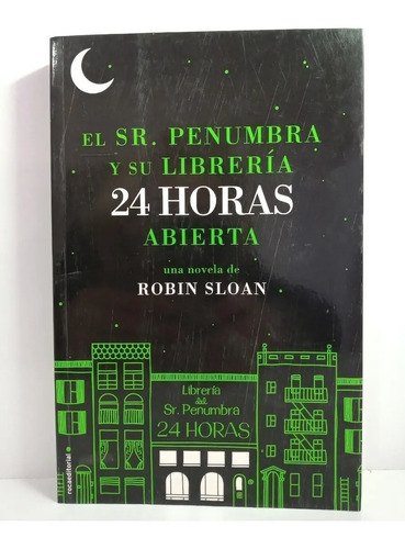 El Sr. Penumbra Y Su Librería - Sloan Robin