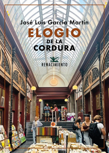 Libro Elogio De La Cordura - Garcia Martin, Jose Luis