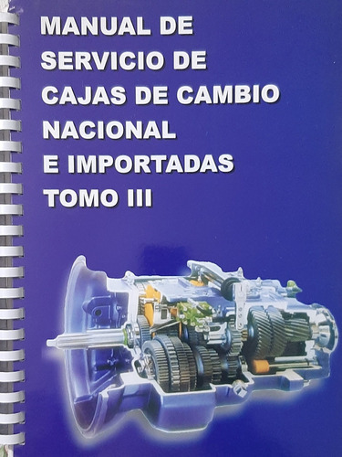 Manual Servicio De Cajas De Cambio Nacional E Importadas 3