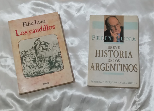 Lote De 2 Libros De Felix Luna