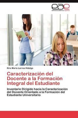 Libro Caracterizacion Del Docente A La Formacion Integral...