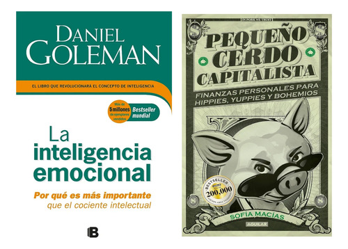 La Inteligencia Emocional +  Pequeño Cerdo Capitalista