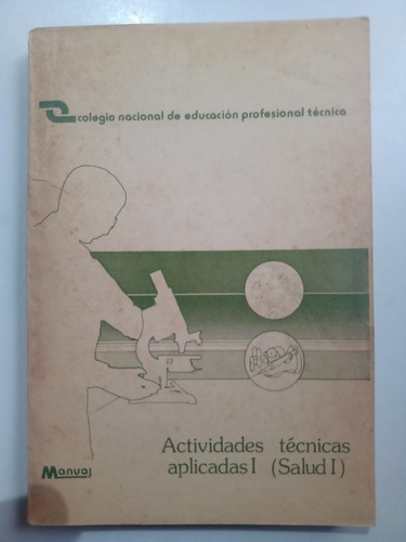 Actividades Técnicas Aplicadas I Conalep 1986