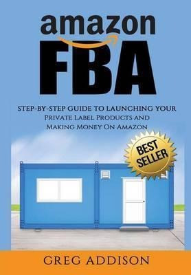 Amazon Fba - Greg Addison