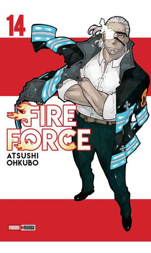 Panini Manga Fire Force N.14, De Atshushi Ohkubo. Serie Fire Force, Vol. 14. Editorial Panini, Tapa Blanda En Español, 2020