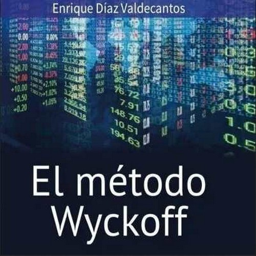 Curso Metodo Wyckoff Trading + El Libro De Regalo