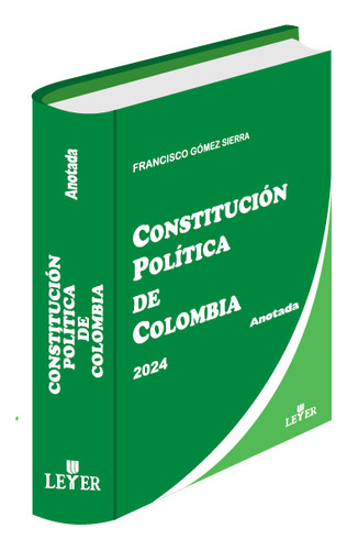 Constitución Política De Colombia Anotada