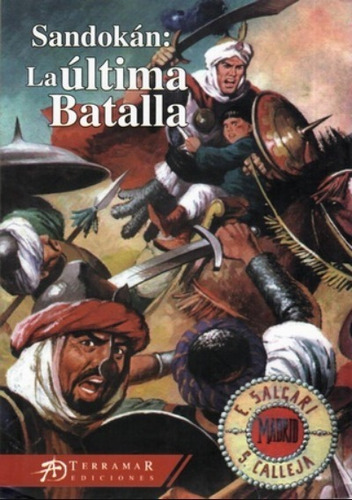 Sandokán: La Última Batalla - Emilio Salgari