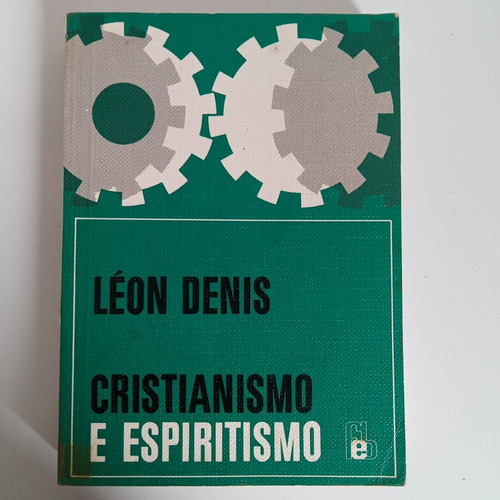 Livro Cristianismo E Espiritismo Léon Denis