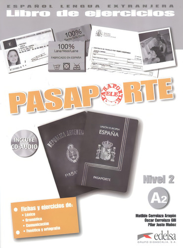 Pasaporte 2 - Libro de ejercicios A2 + CD-audio, de Aragon, Matilde Cerrolaza. Editorial Edelsa (Anaya), capa mole em espanhol, 2008
