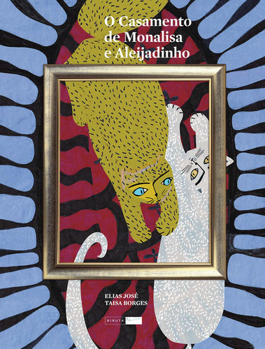 O casamento de Monalisa e Aleijadinho, de José, Elias. Série Leituras Saborosas Editora Biruta Ltda., capa mole em português, 2010