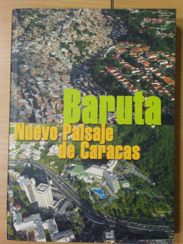 Libro Baruta Nuevo Paisaje De Caracas - Arquitectura