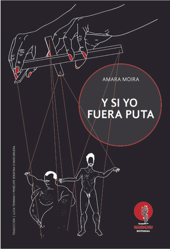 Y Si Yo Fuera Puta - Amara Moira