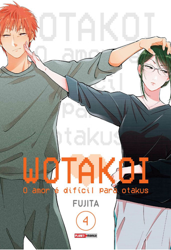 Wotakoi: O Amor é Dificíl para Otakus Vol. 4, de Fujita. Editora Panini Brasil LTDA, capa mole em português, 2019