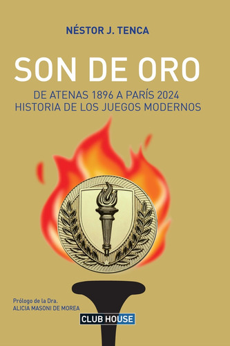 Son De Oro-edicion 2024, De Tenca Nestor. N/a, Vol. Volumen Unico. Editorial Club House, Tapa Blanda, Edición 1 En Español, 2024