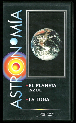 Astronomía 3. El Planeta Azul - La Luna. Vhs Orbis Fabbri