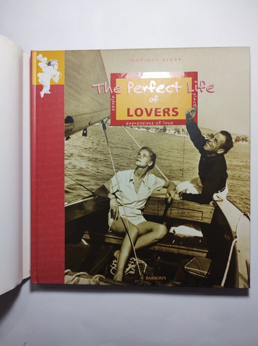 The Perfect Life Of Lovers , Monique Pivot (Usado)