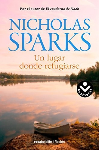 Un Lugar Donde Refugiarse* - Nicholas Sparks