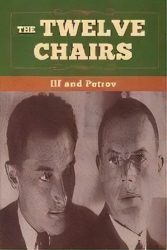 The Twelve Chairs, De Ilya Ilf. Editorial Bibliotech Press, Tapa Blanda En Inglés