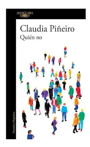 Libro Quien No De Claudia Pi¤eiro