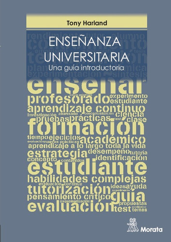 Enseñanza Universitaria. Una Guia Introductoria - Harland